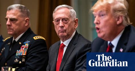 general discontent how the president s military men turned on trump donald trump the guardian