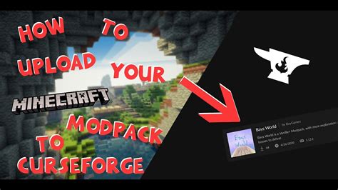 How To Upload Your Minecraft Modpack To Curseforge 2022 Youtube