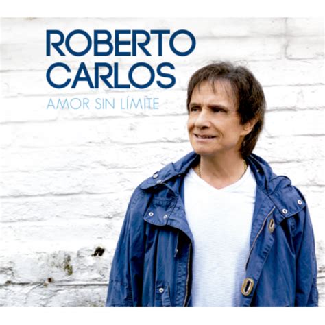 Cd Roberto Carlos Amor Sin Limite
