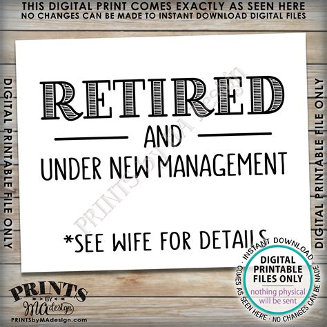 Retired And Under New Management Sign See Wife For Details Funny