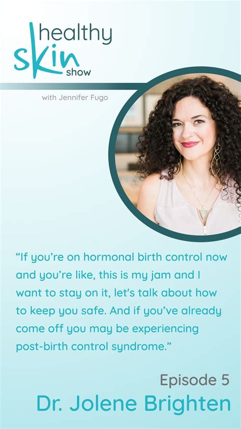 How Hormonal Birth Control May Be Contributing To Your Skin Condition W Dr Jolene Brighten