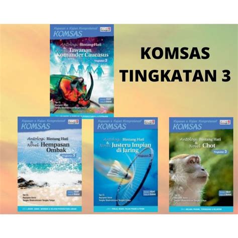 Komsas Antologi Bintang Hati Novel Justeru Impian Di Jaring Chot Hempasan Ombak Tawanan