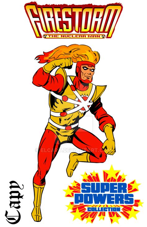 Super Powers Firestorm By Elcapy Dc Heroes Comic Heroes Comic Books