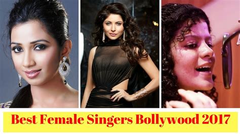 top 8 best female indian singers best female singers in bollywood 2017 youtube