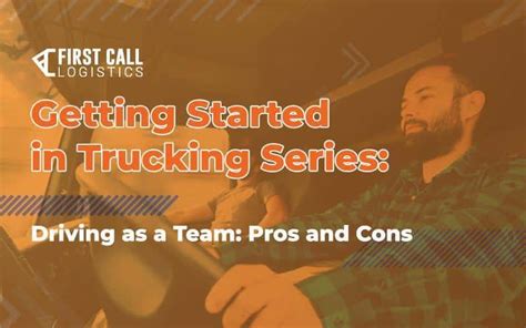 Driving As A Team Pros And Cons First Call Logistics