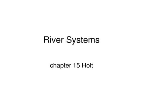 Ppt River Systems Powerpoint Presentation Free Download Id5760237