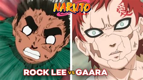 Rock Lee Vs Gaara Naruto Youtube