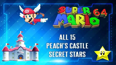 Super Mario 64 3d All Stars All 15 Peachs Castle Secret Stars 🏰⭐