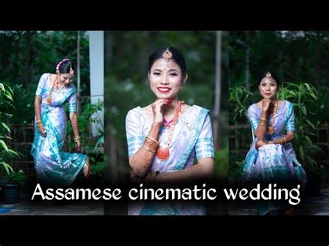 Assamese Cinematic Wedding Video Assamese Wedding Highlights