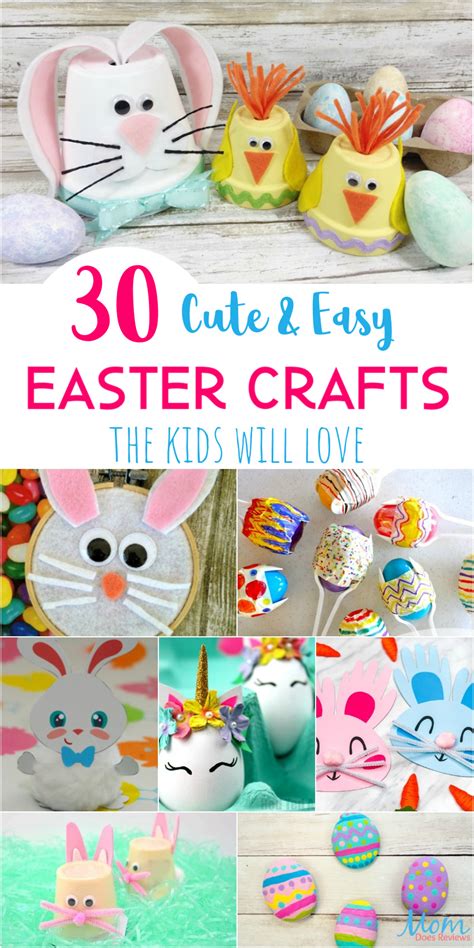 30 Cute And Easy Easter Crafts The Kids Will Love Mom Does Reviews