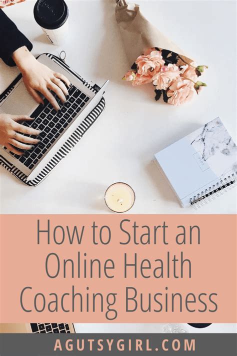 How To Start An Online Health Coaching Business A Gutsy Girl