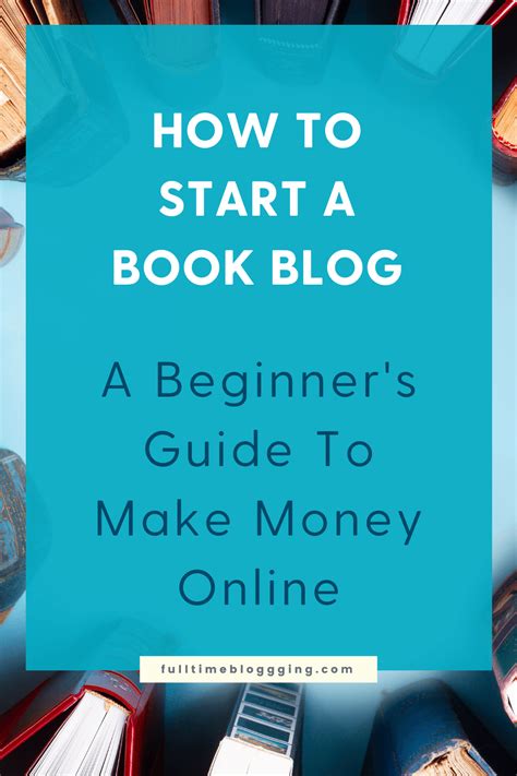 How To Start A Blog About Books – Turn Your Hobby Into An Income