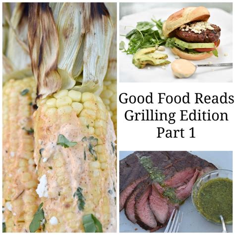 Good Food Reads Grilling With Two Spoons