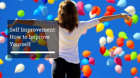 Self Improvement How To Improve Yourself