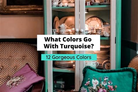 What Colors Go With Turquoise 12 Beautiful Colors Craftsonfire