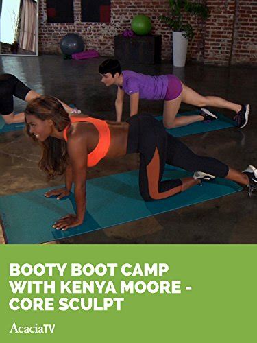 Booty Boot Camp With Kenya Moore Core Sculpt Kenya Moore