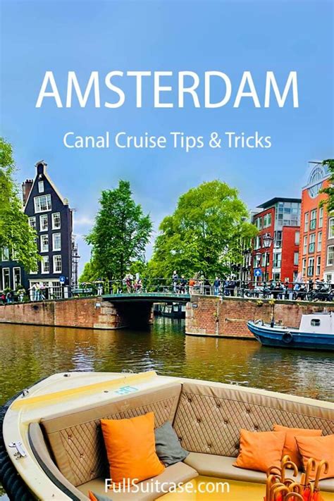 amsterdam canal cruise 2024 10 tips for a better experience