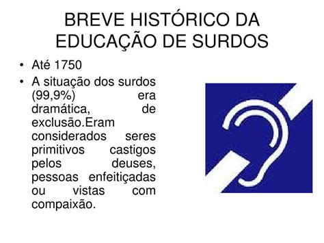 Histórico Da Educação De Surdos