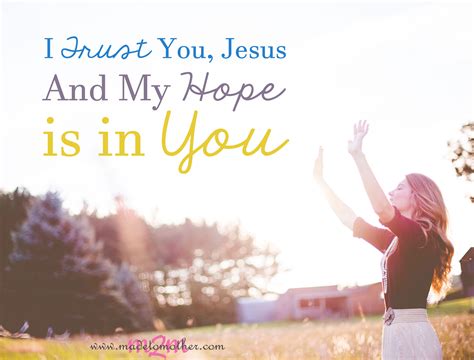 I Trust You Jesus And My Hope Is In You