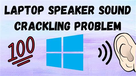 How To Fix Laptop Speaker Sound Crackling Problem Windows Hp Sound