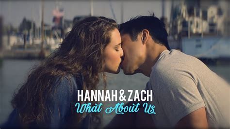 Hannah And Zach What About Us 13 Reasons Why Youtube