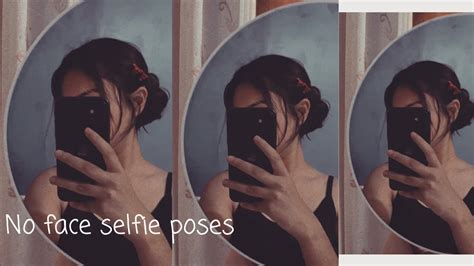 No Face Selfie Poses Selfies Without Full Face Kp Styles Youtube