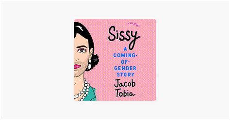 ‎sissy a coming of gender story unabridged on apple books
