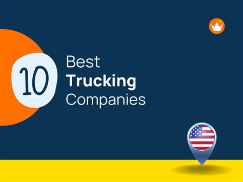 Top 10 Best Trucking Companies In Usa Thebrandboycom