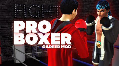 Professional Boxer Career Mod The Sims 4 Mods Wicked Pixxel