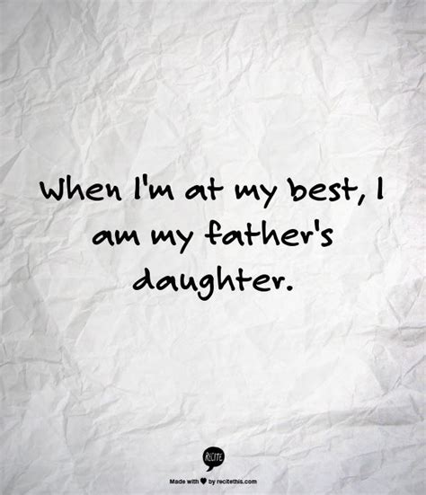 40 Best Father And Daughter Relationship Quotes