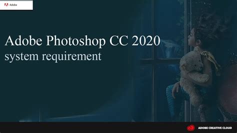 Adobe is changing the world through digital experiences. Adobe Photoshop CC 2020 system requirement(Official adobe ...