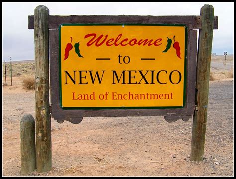 Welcome To New Mexico Land Of Enchantment A Photo On Flickriver