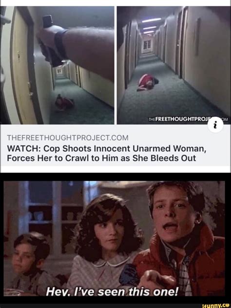 Thefreethoughtprojectcom Watch Cop Shoots Innocent Unarmed Woman
