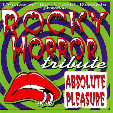 absolute pleasure a tribute to rocky horror by various artists album reviews ratings