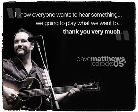 LoVEyOuDAVE Dave Matthews Grateful Dead Quotes Dave Matthews Band
