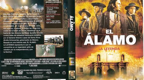 El álamo La Leyenda Dvd 2004 Youtube