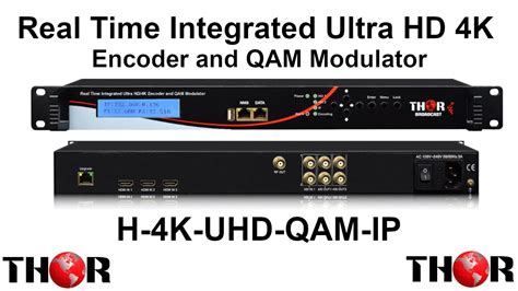 4k Uhd Ultra Hd Iptv Encoder And Qam Hdmi Modulator Over Coax Thor
