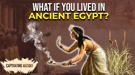 What Was It Like To Live In Ancient Egypt Youtube