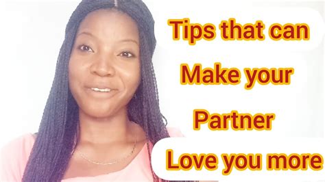 How To Make Your Partner To Love You More Youtube