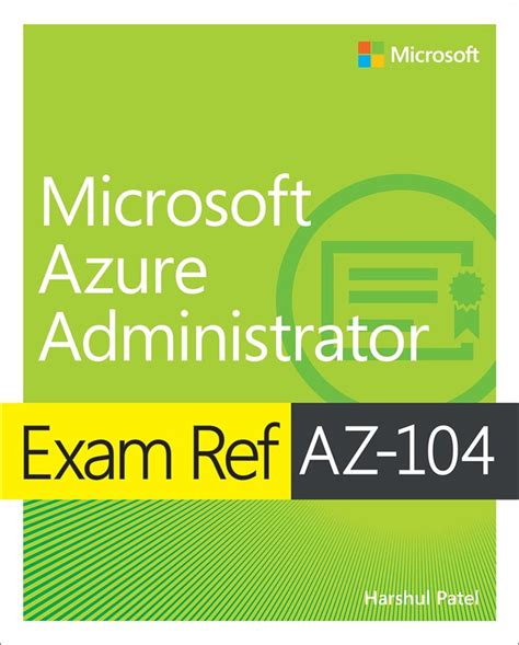 Exam Ref Az 104 Microsoft Azure Administrator Pearson It Certification