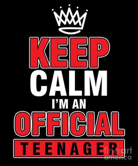 Adolescent Girl Boy Minor Youth T Keep Calm Im An Official Teenager