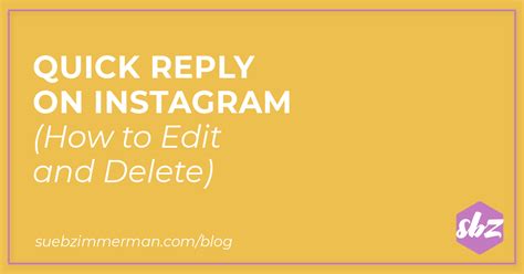 Quick Reply Updates On Instagram Learn How To Edit Your Autofill Responses