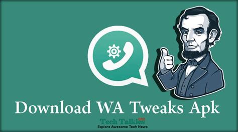 Download Wa Tweaks Apk 459 Latest Version Free In 2018 Video Guide