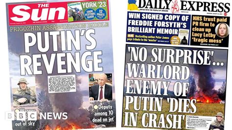 Newspaper Headlines Putins Revenge And Prigozhins Death No Surprise