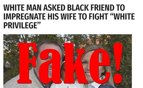 Fake News White Man Did Not Ask Black Friend To Impregnate His Wife To