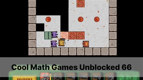 Cool Math Games Unblocked 66 Play Features And More
