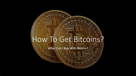 How To Get Bitcoins What Can I Buy With Bitcoin Youtube