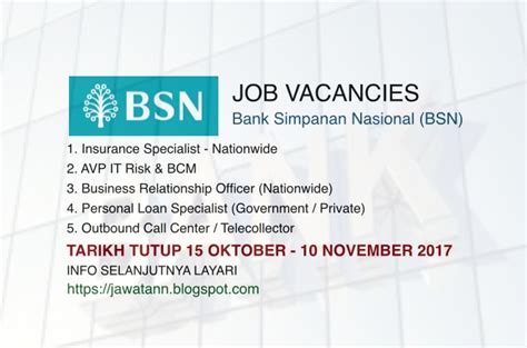Utama jawatan kosong kerajaan 2020 kerja kosong swasta 2020. Jawatan Kosong di Bank Simpanan Nasional (BSN) November 2017