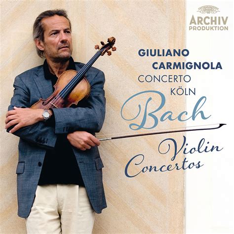 Bach Violin Concertos Carmignola Press Quotes