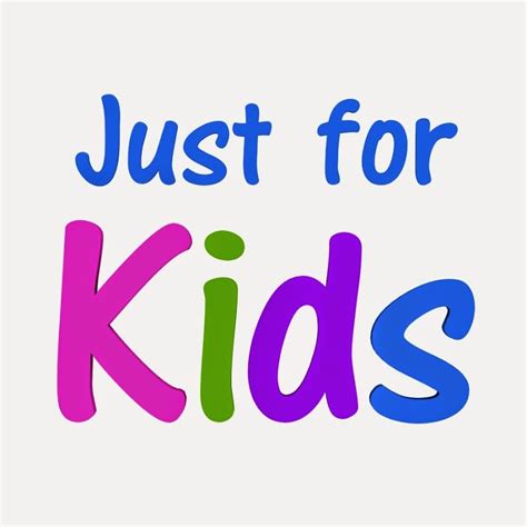 Just For Kids Youtube